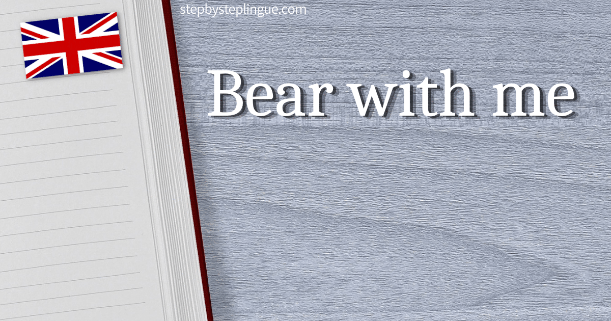 Bear with me inglese title