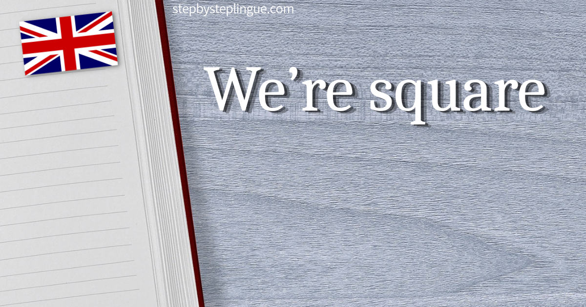 We’re square inglese title