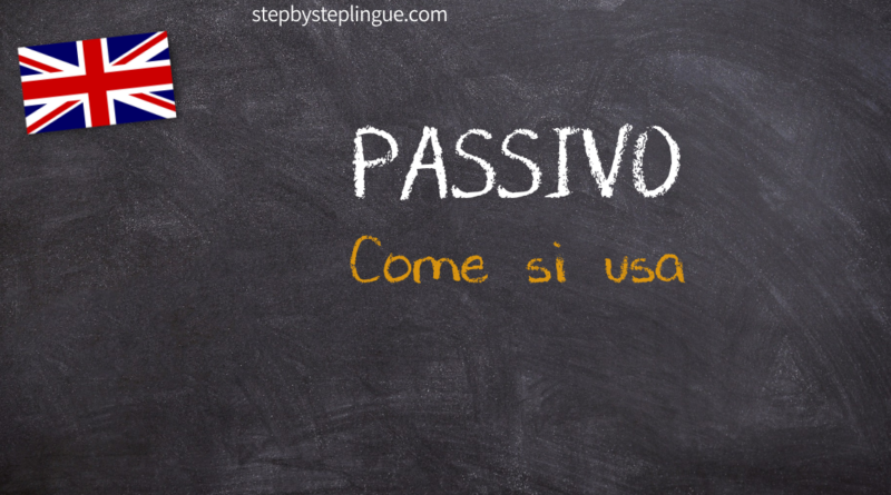 Passivo come si usa inglese title